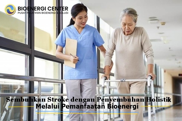 Penyembuhan Stroke Solusibioenergi.com